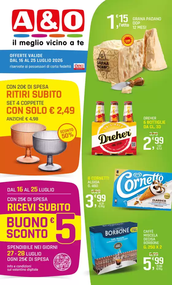 Volantino A&O | Offerte | 2026-07-16T00:00:00.000Z - 2026-07-25T00:00:00.000Z