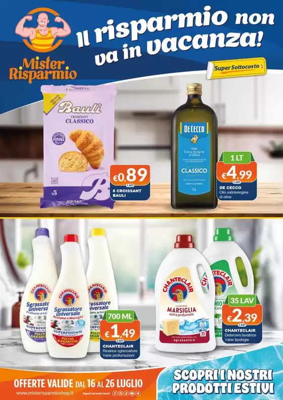 Volantino Mister Risparmio a Santena | Il risparmio non va in vacanza! | 2026-07-16T00:00:00.000Z - 2026-07-26T00:00:00.000Z