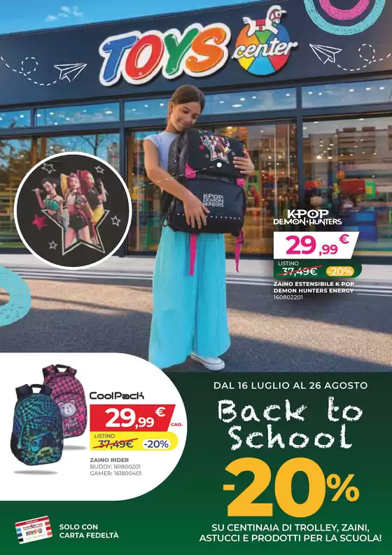 Volantino Toys Center a Segni | Back to School | 2026-07-16T00:00:00.000Z - 2026-08-26T00:00:00.000Z
