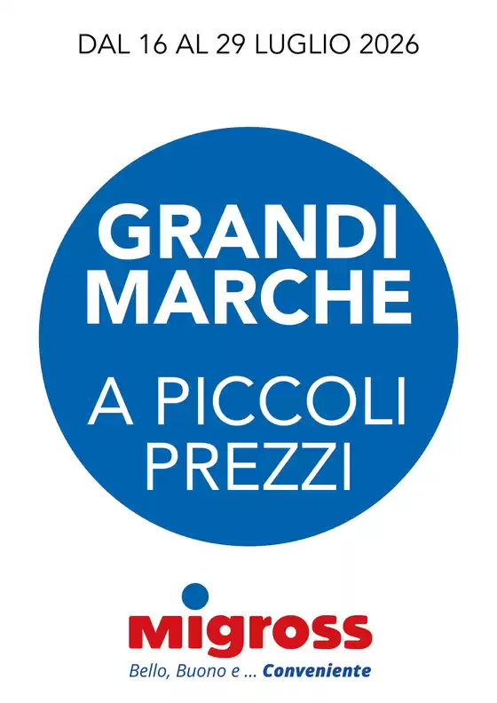 Volantino Migross Superstore | Grandi marche | 2026-07-16T00:00:00.000Z - 2026-07-29T00:00:00.000Z