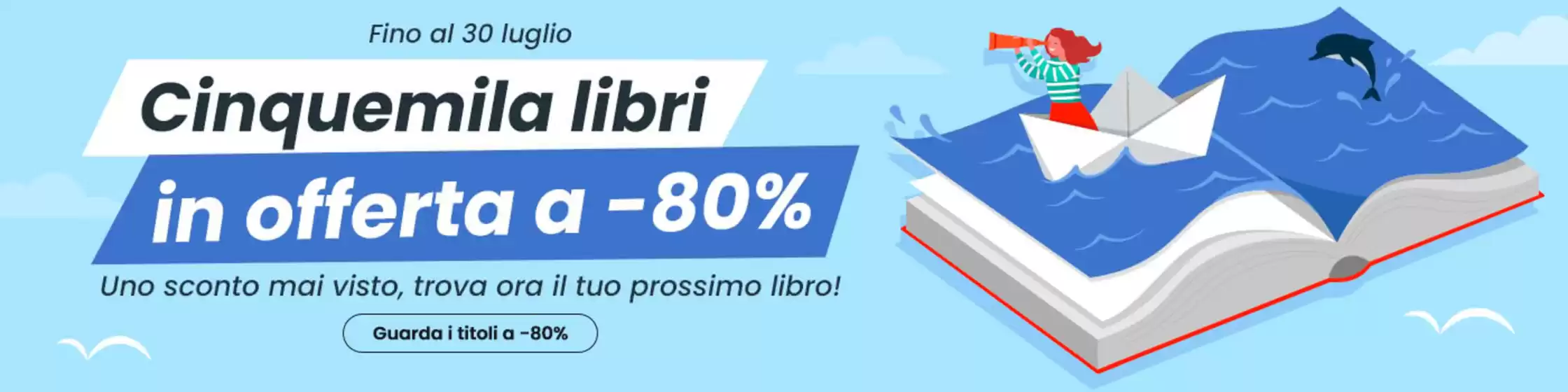 Volantino Libraccio | -80% | 2026-07-15T00:00:00.000Z - 2026-07-30T00:00:00.000Z
