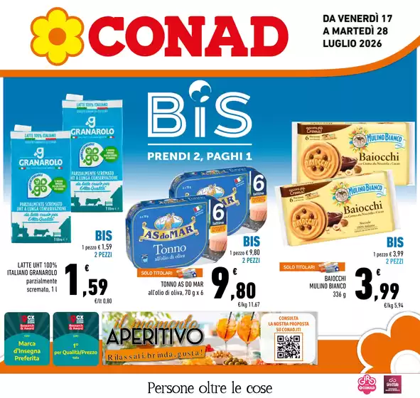 Volantino Conad a Castellafiume | BIS, PRENDI 2 PAGHI 1 | 2026-07-17T00:00:00.000Z - 2026-07-28T00:00:00.000Z