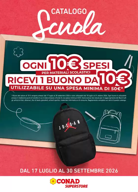 Volantino Conad Superstore | CATALOGO SCUOLA 2026 | 2026-07-17T00:00:00.000Z - 2026-09-30T00:00:00.000Z