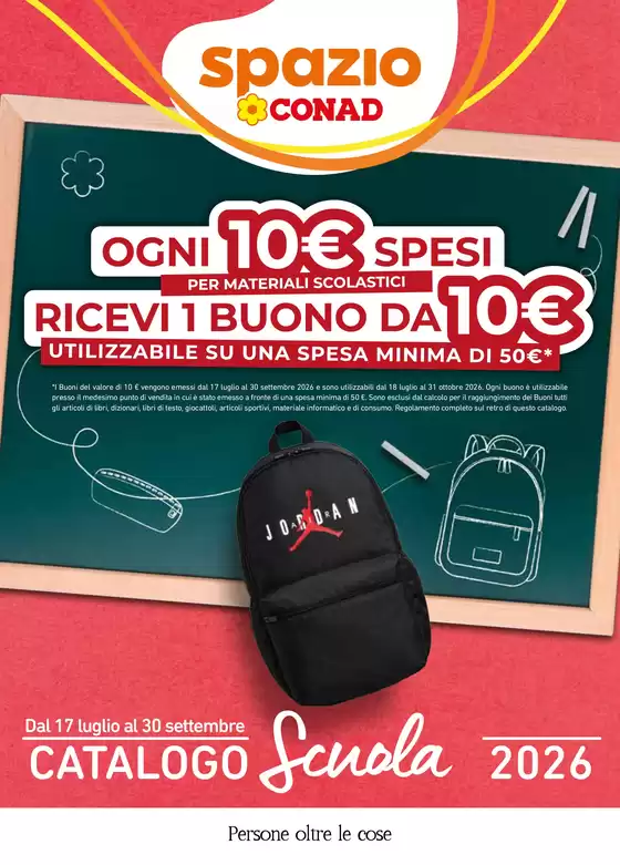 Volantino Spazio Conad | CATALOGO SCUOLA 2026 | 2026-07-17T00:00:00.000Z - 2026-09-30T00:00:00.000Z