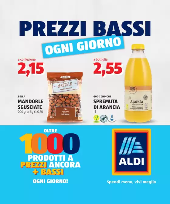 Volantino Aldi a Belcastro | Prezzi bassi ogni giorno | 2026-07-27T00:00:00.000Z - 2026-08-02T00:00:00.000Z