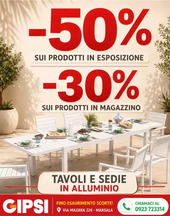 Volantino Gipsi | -50% sui prodotti in esposizione -30% sui prodotti in magazzino | 2026-07-15T00:00:00.000Z - 2026-07-31T00:00:00.000Z