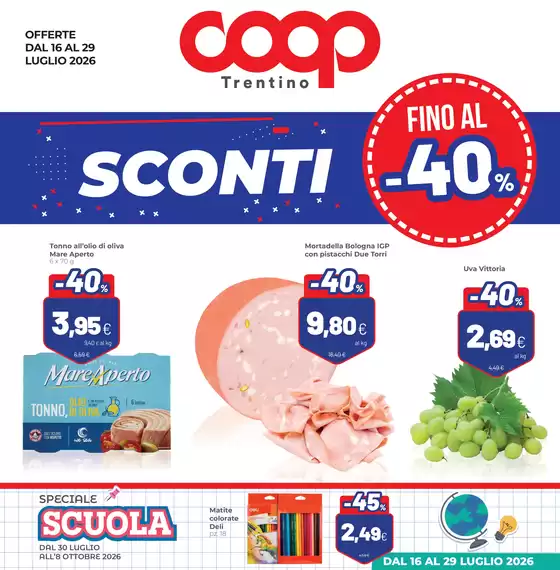 Volantino Coop | Fino al 40% | 2026-07-16T00:00:00.000Z - 2026-07-29T00:00:00.000Z