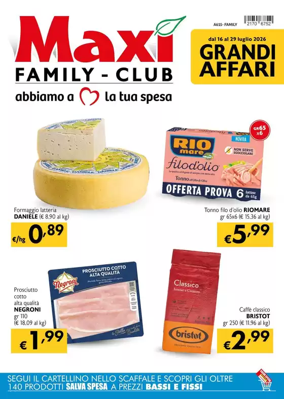Volantino Maxì Family | Grandi affari | 2026-07-16T00:00:00.000Z - 2026-07-29T00:00:00.000Z