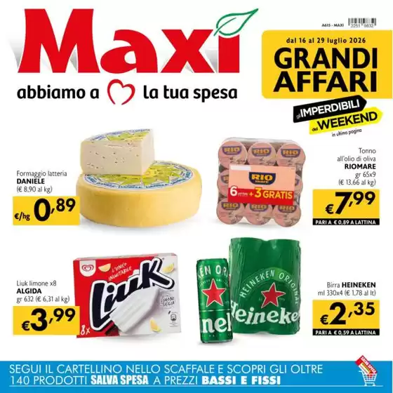 Volantino Maxì | Grandi affari | 2026-07-16T00:00:00.000Z - 2026-07-29T00:00:00.000Z