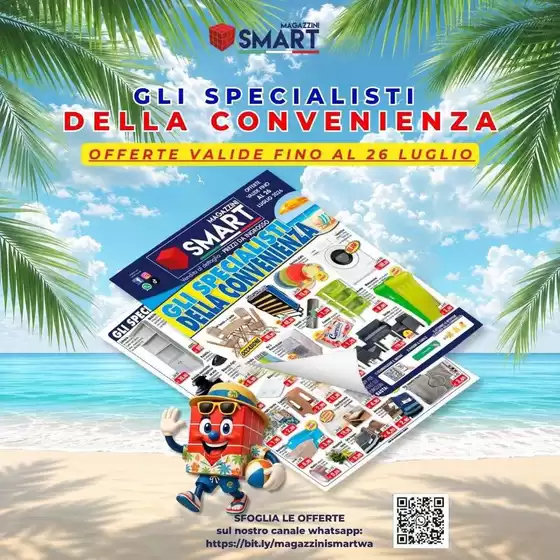 Volantino Magazzini Smart | Offerte valide fino al 26 luglio | 2026-07-16T00:00:00.000Z - 2026-07-26T00:00:00.000Z