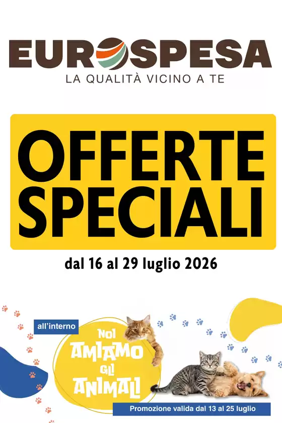 Volantino Eurospesa | Offerte Speciali | 2026-07-16T00:00:00.000Z - 2026-07-29T00:00:00.000Z
