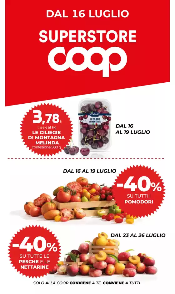 Volantino Superstore Coop | Prezzi bassi sempre | 2026-07-16T00:00:00.000Z - 2026-08-12T00:00:00.000Z