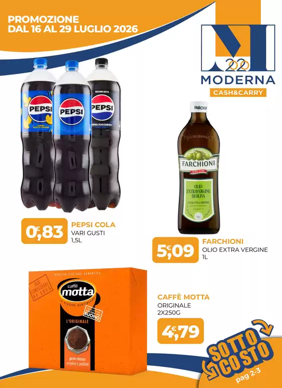 Volantino Moderna Cash | PROMOZIONE DAL 16 AL 29 LUGLIO 2026 | 2026-07-16T00:00:00.000Z - 2026-07-29T00:00:00.000Z
