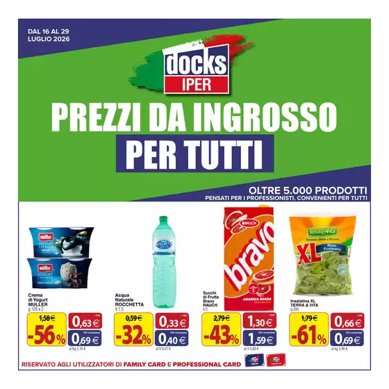 Volantino Docks Iper | Prezzi da ingrosso per tutti | 2026-07-16T00:00:00.000Z - 2026-07-29T00:00:00.000Z