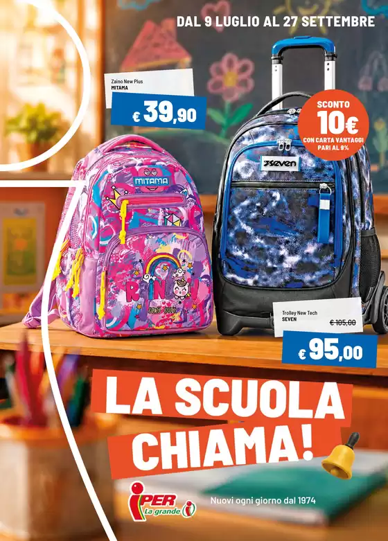 Volantino Iper La grande i | La scuola chiama | 2026-07-09T00:00:00.000Z - 2026-08-09T00:00:00.000Z