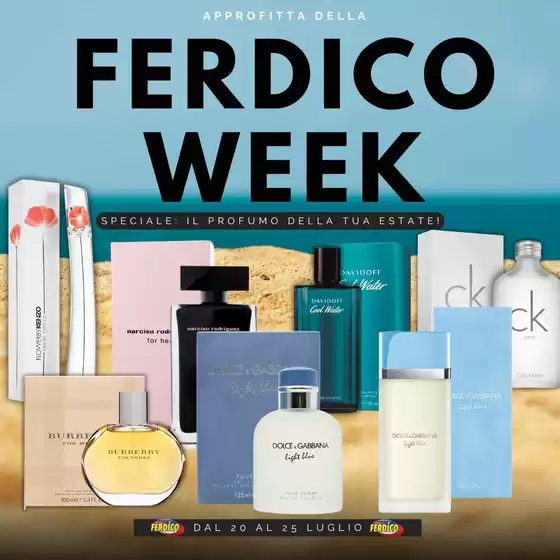 Volantino Ferdico | Ferdico week | 2026-07-20T00:00:00.000Z - 2026-07-25T00:00:00.000Z