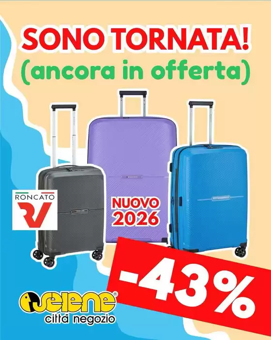 Volantino Selene Città Negozio | Sono tornata! | 2026-07-20T00:00:00.000Z - 2026-07-31T00:00:00.000Z