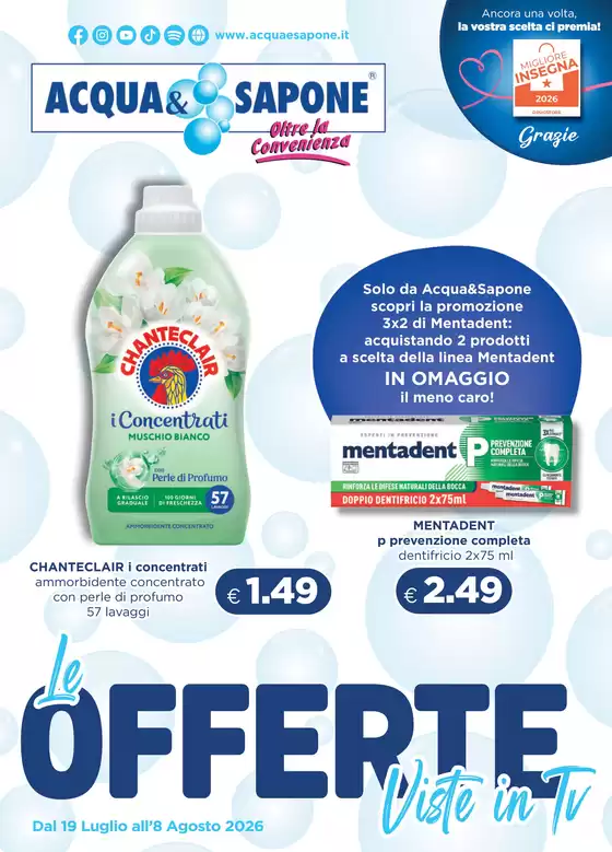 Volantino Acqua & Sapone | Le offerte viste in ti | 2026-07-19T00:00:00.000Z - 2026-08-08T00:00:00.000Z