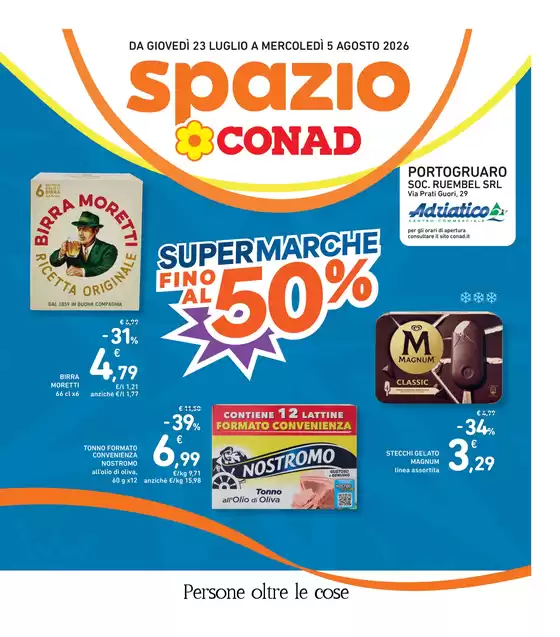 Volantino Spazio Conad a Portobuffolè | SUPERMARCHE FINO AL 50% | 2026-07-23T00:00:00.000Z - 2026-08-05T00:00:00.000Z