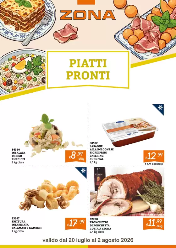 Volantino ZONA | Piatti pronti | 2026-07-20T00:00:00.000Z - 2026-08-02T00:00:00.000Z