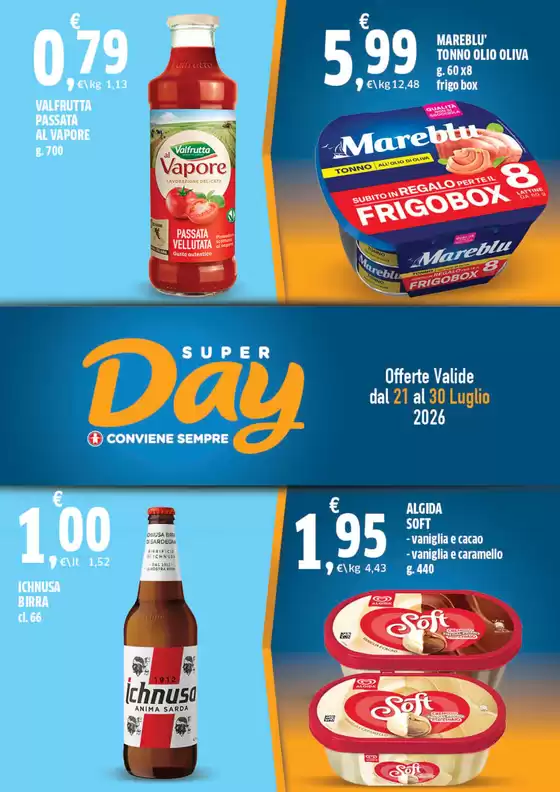 Volantino Superday | Offerte Valide dal 21 al 30 Luglio 2026 | 2026-07-21T00:00:00.000Z - 2026-07-30T00:00:00.000Z