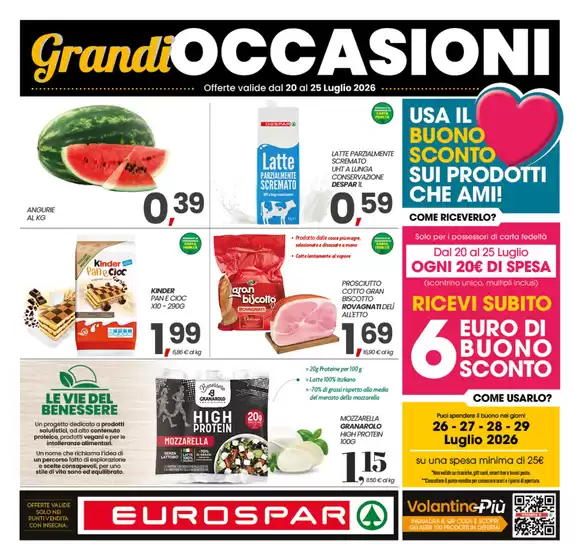 Volantino Eurospar | Grandi occasioni | 2026-07-20T00:00:00.000Z - 2026-07-25T00:00:00.000Z