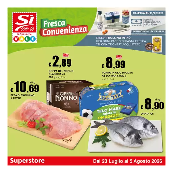 Volantino Si con te superstore a Propata | Fresca Convenienza | 2026-07-23T00:00:00.000Z - 2026-08-05T00:00:00.000Z