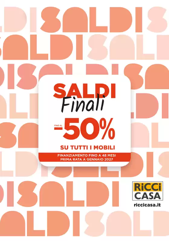 Volantino Ricci Casa | Saldi finali! Sconti fino al 50% | 2026-07-27T00:00:00.000Z - 2026-08-16T00:00:00.000Z