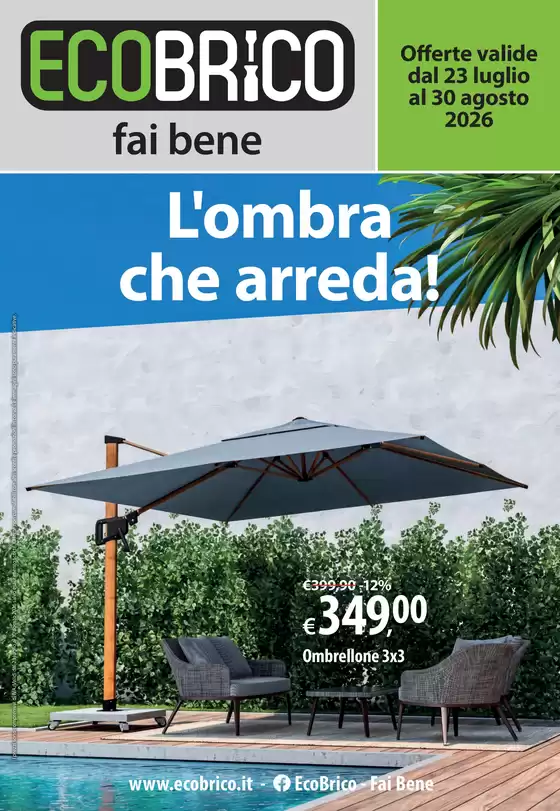 Volantino Ecobrico | Offerte valide dal 23 luglio al 30 agosto 2026 | 2026-07-22T00:00:00.000Z - 2026-08-30T00:00:00.000Z