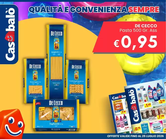 Volantino Casabalò a Castellarano | Offerte valide fino al 25 luglio | 2026-07-23T00:00:00.000Z - 2026-07-25T00:00:00.000Z