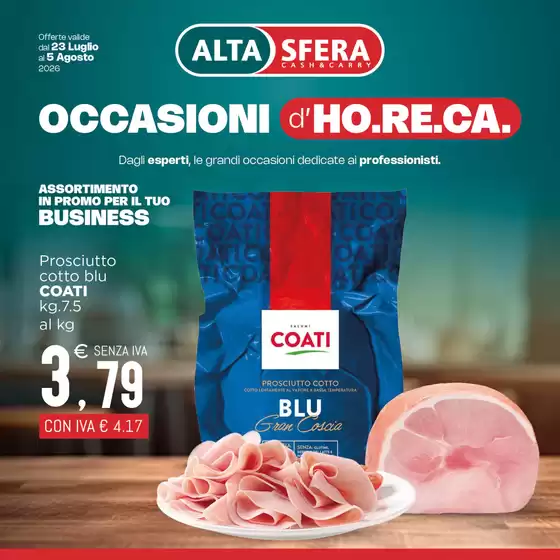 Volantino Altasfera | Occasioni d'HO.RE.CA. | 2026-07-23T00:00:00.000Z - 2026-08-05T00:00:00.000Z