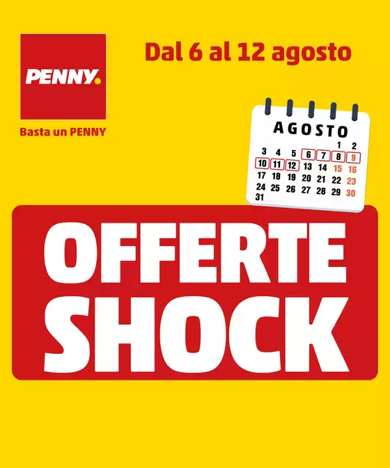 Volantino PENNY a Dalmine | Offerte SHOCK!! | 2026-08-06T00:00:00.000Z - 2026-08-12T00:00:00.000Z