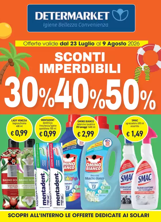 Volantino Determarket a Formello | SCONTI IMPERDIBILI 30% 40% 50% | 2026-07-23T00:00:00.000Z - 2026-08-09T00:00:00.000Z