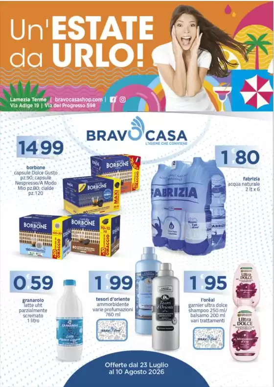 Volantino Bravo Casa | Un'estate da urlo! | 2026-07-24T00:00:00.000Z - 2026-08-10T00:00:00.000Z