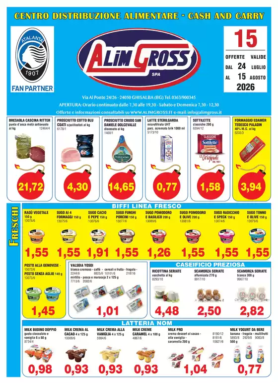 Volantino Alimgross | OFFERTE VALIDE DAL 24 LUGLIO AL 15 AGOSTO 2026 | 2026-07-24T00:00:00.000Z - 2026-08-15T00:00:00.000Z