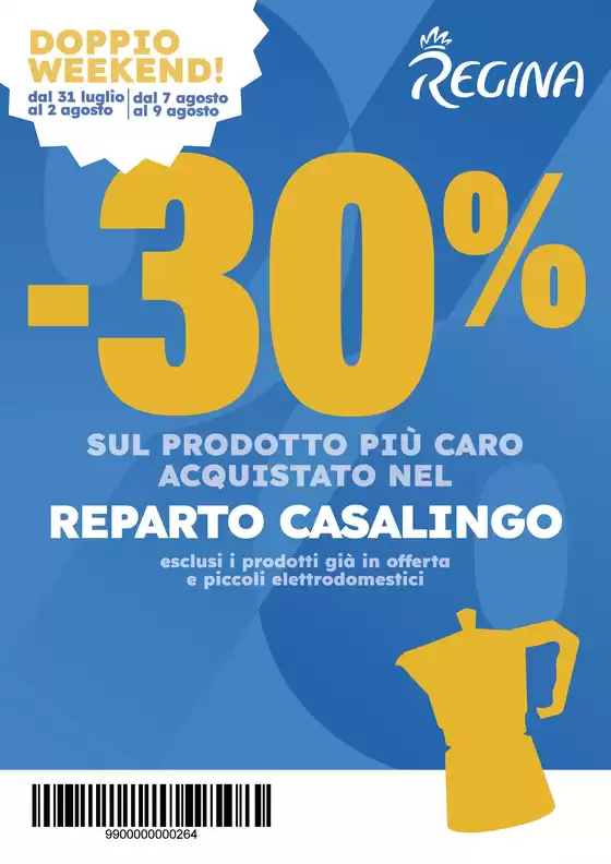 Volantino Regina Grandi Magazzini | -30% | 2026-07-31T00:00:00.000Z - 2026-08-09T00:00:00.000Z