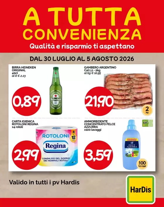 Volantino Hardis | A tutta convenienza | 2026-07-30T00:00:00.000Z - 2026-08-05T00:00:00.000Z