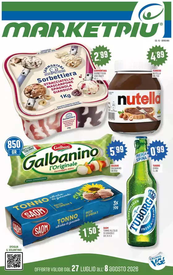 Volantino Marketpiù | Offerte valide dal 27 luglio all'8 agosto 2026 | 2026-07-27T00:00:00.000Z - 2026-08-08T00:00:00.000Z