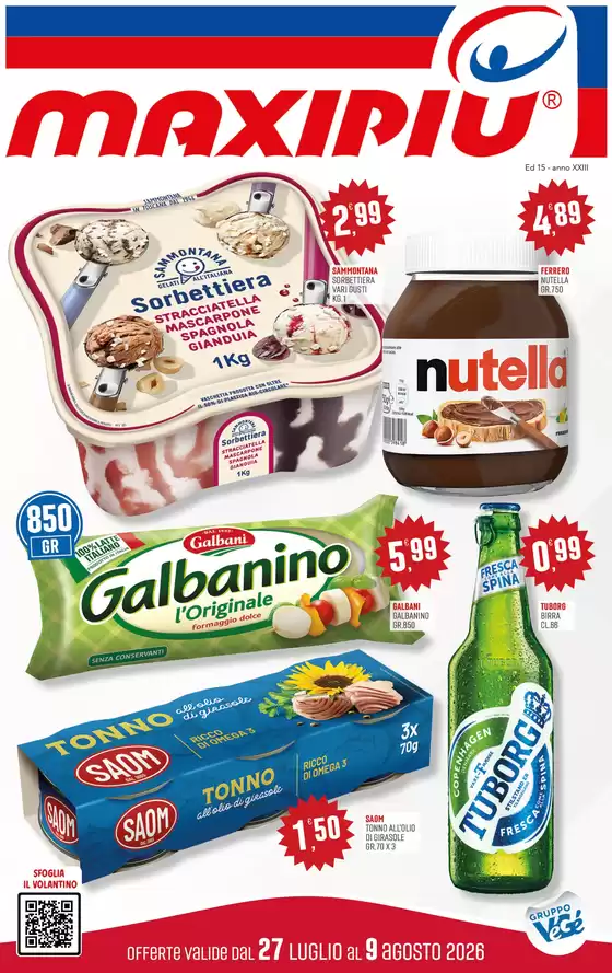 Volantino Maxipiù | Offerte valide dal 27 luglio all 9 agosto 2026 | 2026-07-27T00:00:00.000Z - 2026-08-09T00:00:00.000Z