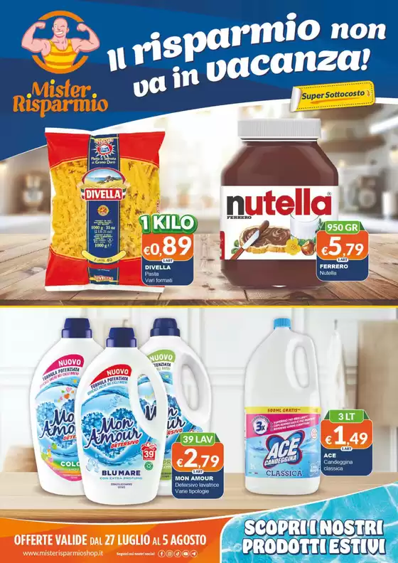Volantino Mister Risparmio | Offerte valide dal 27 luglio al 5 agosto | 2026-07-27T00:00:00.000Z - 2026-08-05T00:00:00.000Z