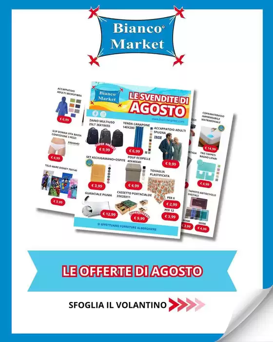 Volantino Bianco Market | Le svendite di agosto | 2026-08-01T00:00:00.000Z - 2026-08-31T00:00:00.000Z
