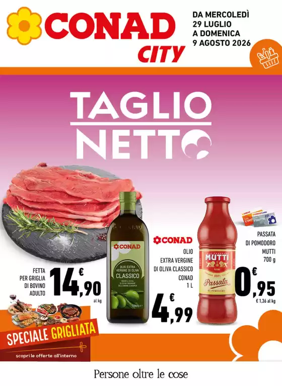 Volantino Conad City a Miglianico di Chieti | Taglio Netto | 2026-07-29T00:00:00.000Z - 2026-08-09T00:00:00.000Z