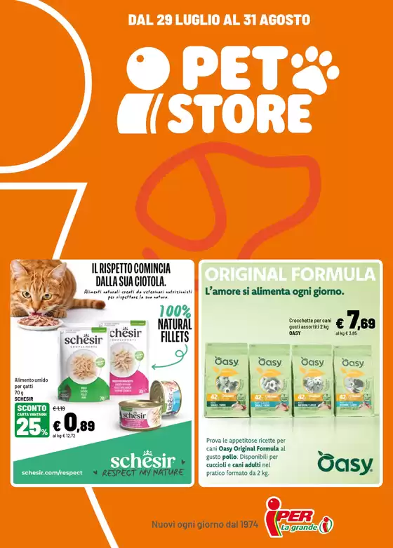 Volantino Iper La grande i | i Pet store | 2026-07-29T00:00:00.000Z - 2026-08-31T00:00:00.000Z