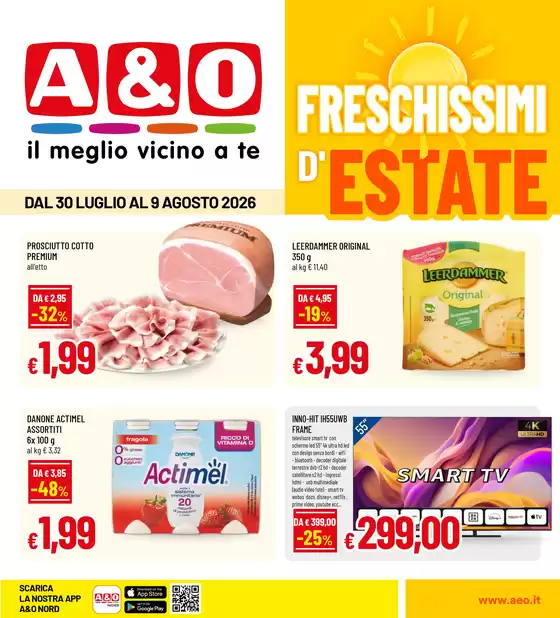 Volantino A&O | Freschissimi d'estate | 2026-07-30T00:00:00.000Z - 2026-08-09T00:00:00.000Z