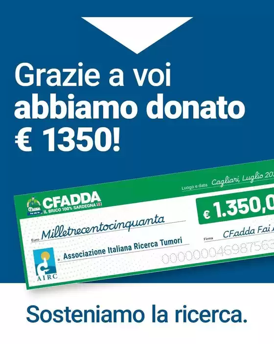 Volantino CFadda | Grazie a voi abbiamo donato 1350 euro! | 2026-07-01T00:00:00.000Z - 2026-07-31T00:00:00.000Z