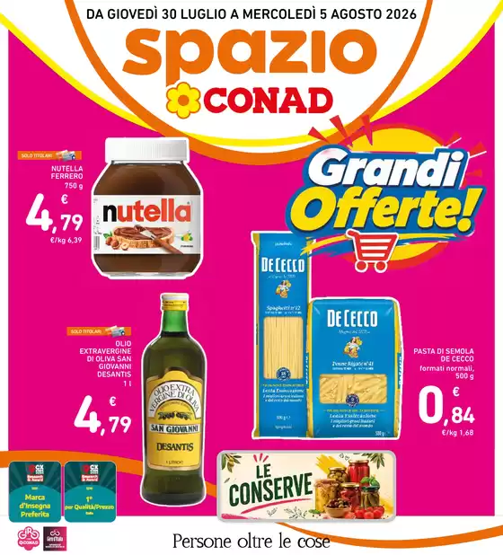 Volantino Spazio Conad | Grandi Offerte! | 2026-07-30T00:00:00.000Z - 2026-08-05T00:00:00.000Z