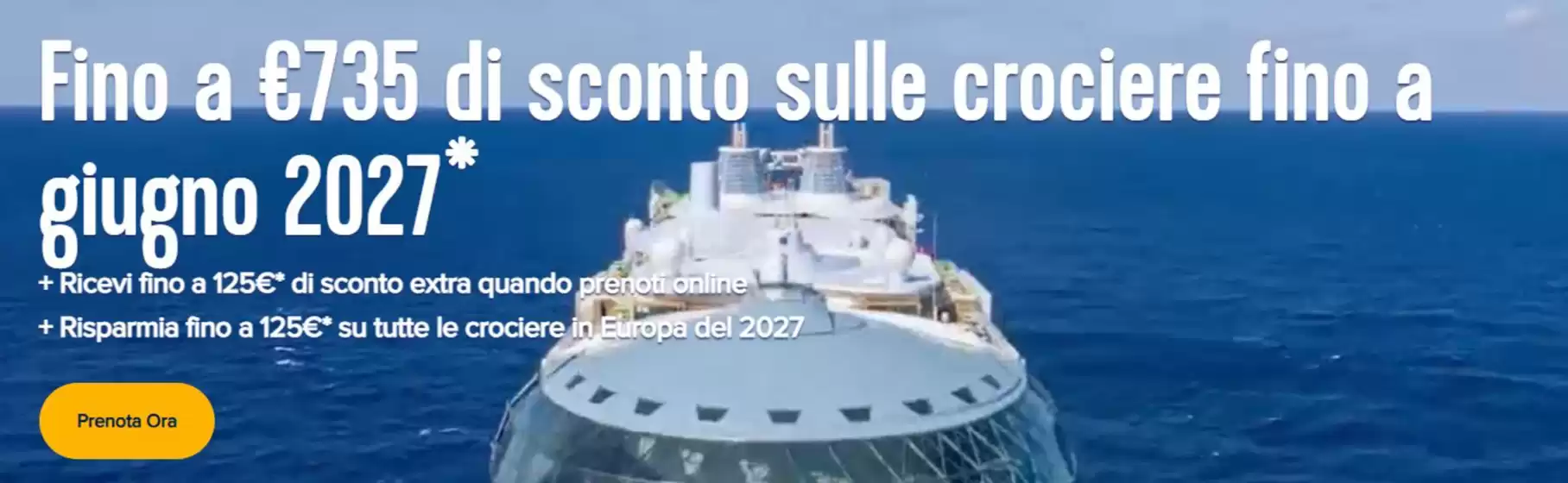 Volantino Royal Caribbean a Monteforte Cilento | Fino a €735 di sconto | 2026-07-28T00:00:00.000Z - 2026-07-30T00:00:00.000Z