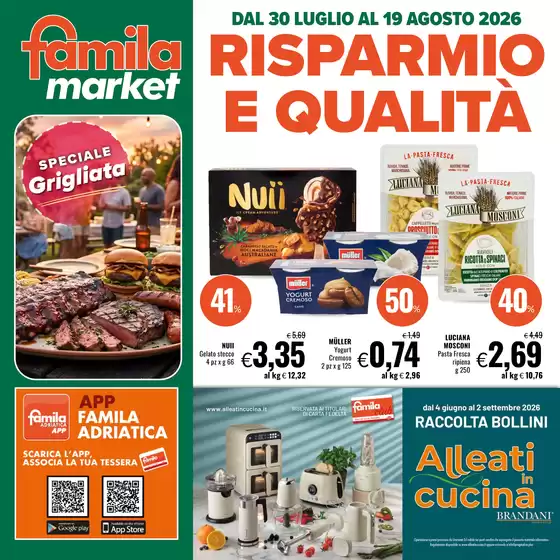 Volantino Famila Market a Sogliano al Rubicone | Risparmio e qualità | 2026-07-30T00:00:00.000Z - 2026-08-19T00:00:00.000Z
