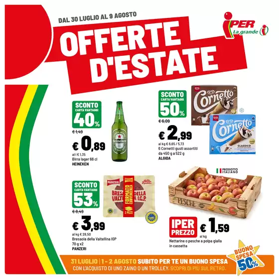 Volantino Iper La grande i a Silvano d'Orba | Offerte d'estate | 2026-07-30T00:00:00.000Z - 2026-08-09T00:00:00.000Z