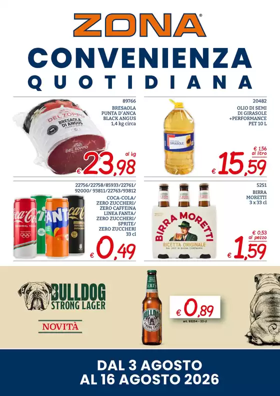 Volantino ZONA a Serravalle Pistoiese | Convenienza quotidiana | 2026-08-03T00:00:00.000Z - 2026-08-16T00:00:00.000Z
